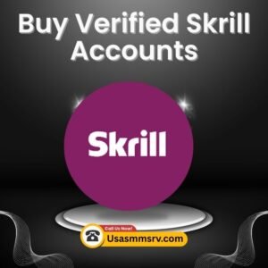 Buy Verified Skrill Accounts
